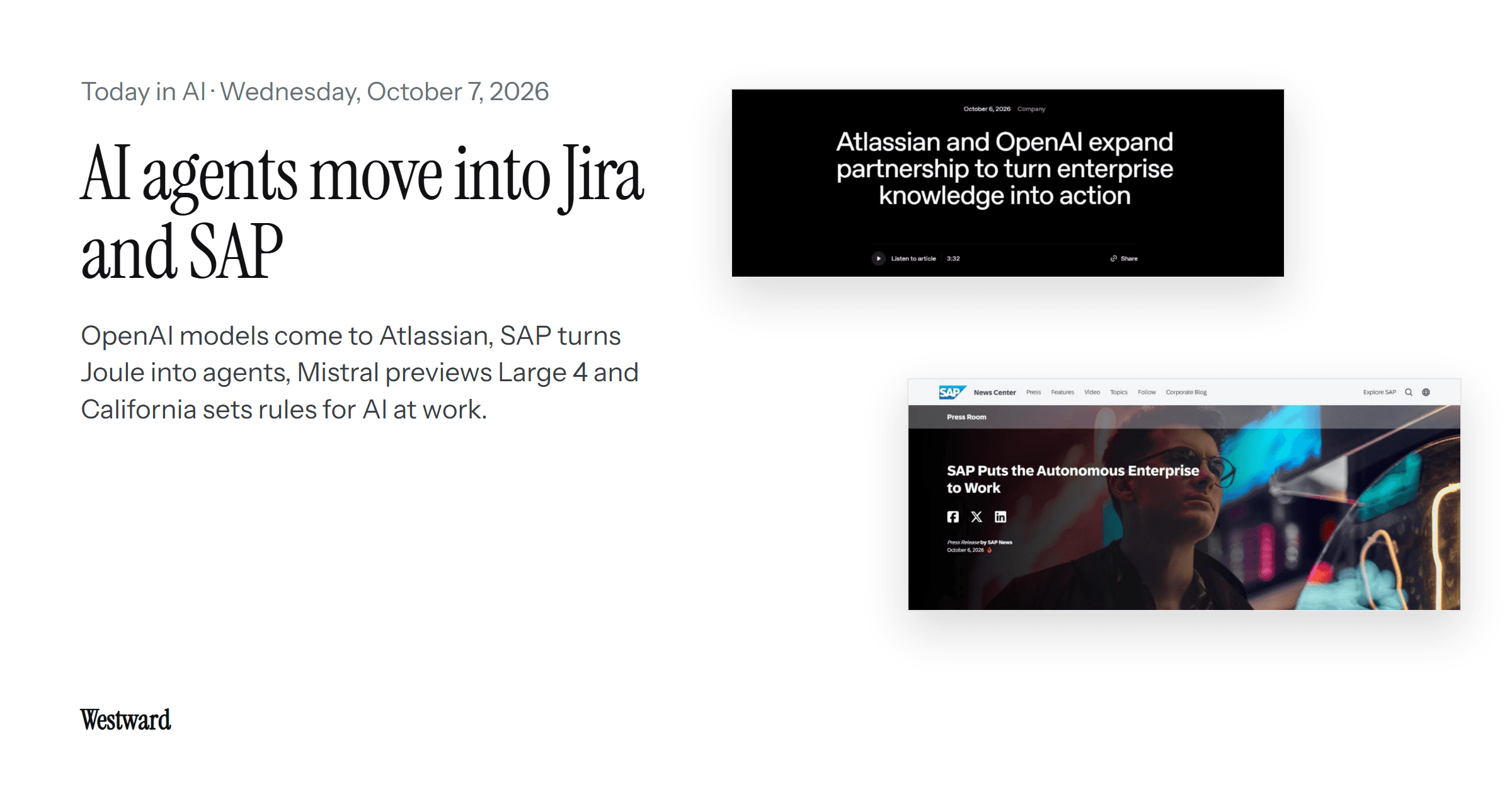 Real screenshots of the OpenAI and Atlassian partnership announcement and SAP's Autonomous Enterprise press release, beside the headline "AI agents move into Jira and SAP".