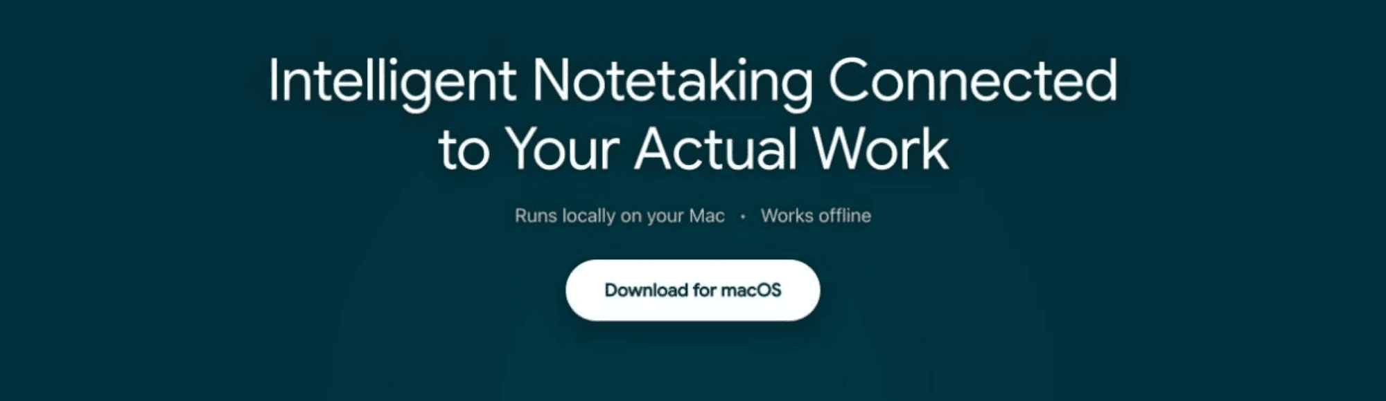 The top of Google's own page for AI Edge Foresight: "Intelligent Notetaking Connected to Your Actual Work", with the lines "Runs locally on your Mac" and "Works offline" and a download button. Page read on October 9, 2026.